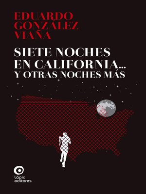 Siete noches en California... Y otras noches - ebook
